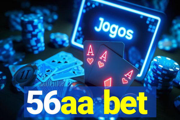 56aa bet